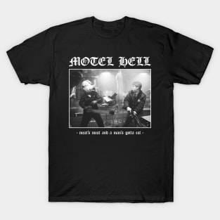 Motel Hell: Meat's Meat and a Man's Gotta Eat T-Shirt